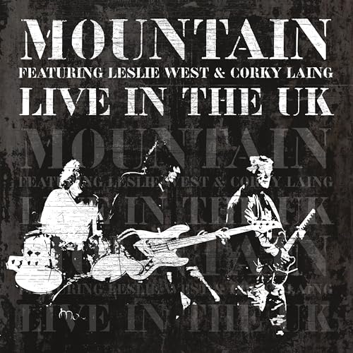 Featuring Leslie West & Corky Laing-Live in the UK 2002-2005