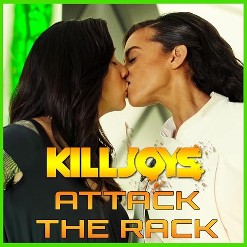 Yum Yum Joys: Attack the Rack | Killjoys | Podcast Podcast Por  arte de portada