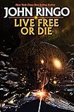 Live Free or Die (Troy Rising, Book 1)