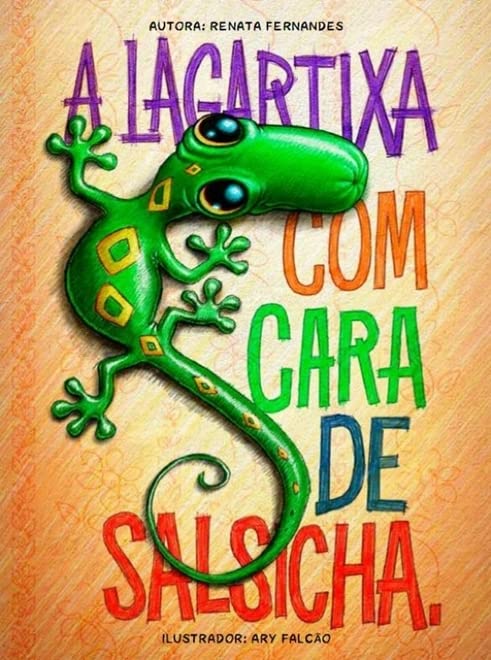 A lagartixa com cara de salsicha - segunda reimpressão