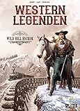 Western Legenden: Wild Bill Hickok - Nicolas Jarry Zeichner: Laci 