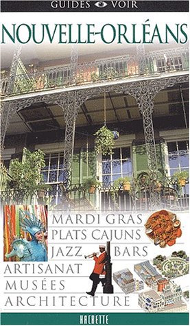 Guide Voir : Nouvelle-Orléans