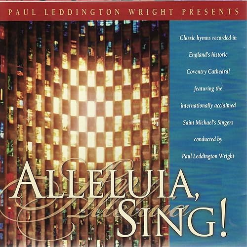 Alleluia Sing! [Audio CD] St. Michael's Singers