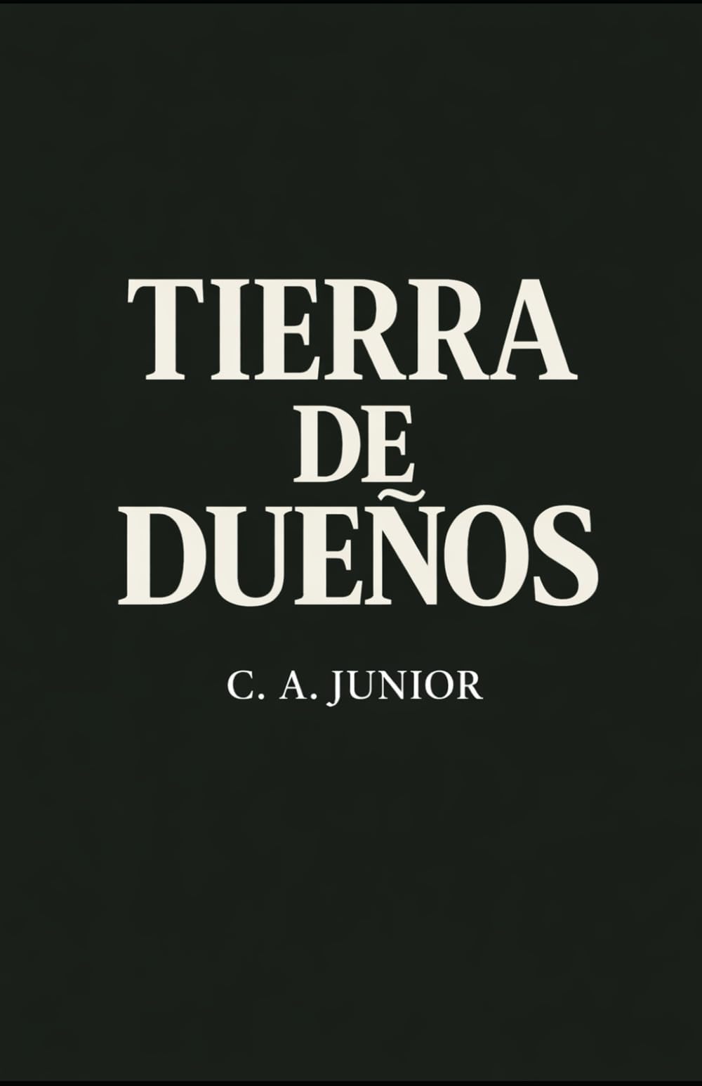 Tierra de dueños (El mientras tanto)