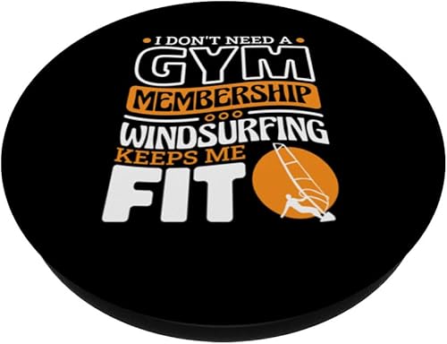 Miniatura 2 de I Don'T Need A Gym Windsurfing Keeps Me Fit, Windsurfer PopSockets Standard PopGrip