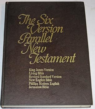 Hardcover The Six Version Parallel New Testament Book