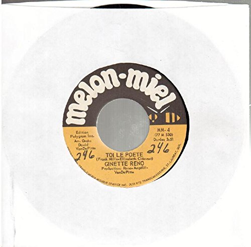 Ginette Reno Toi Le Poete Tu Es La 7" 45 NM Canada Melon-Miel MM-4
