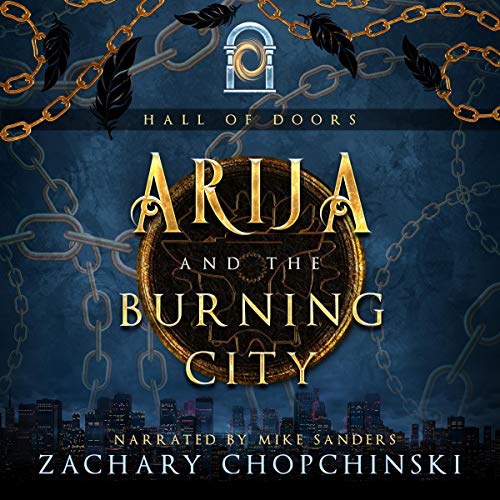 Arija and the Burning City by Zachary Chopchinski episode artwork
