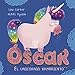Produktbild Oskar. El Unicornio Hambriento (PICARONA) (Sprache: Spanisch)
