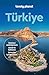 Lonely Planet Turkiye (Travel Guide)