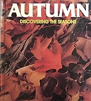 Autumn: Discovering the Seasons (Discovering the Seasons Series) 0893759058 Book Cover
