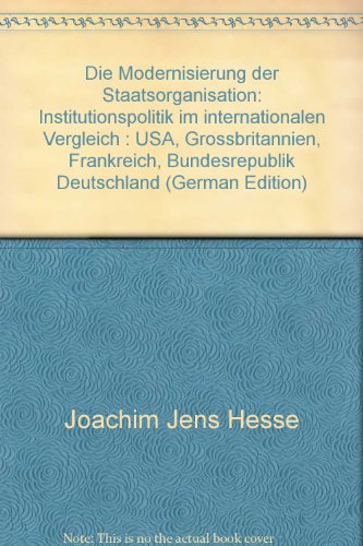 Die Modernisierung der Staatsorganisation