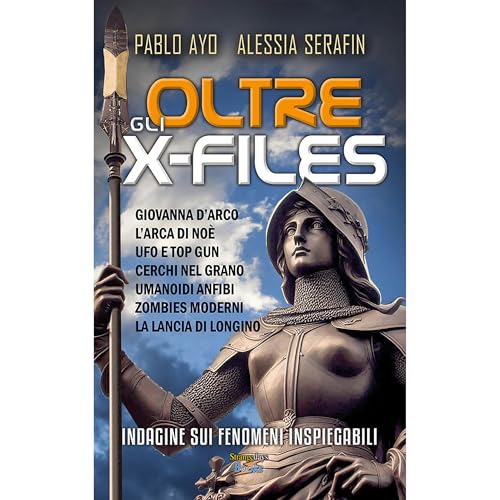 Oltre gli X-Files Audiolibro Por Pablo Ayo, Alessia Serafin arte de portada