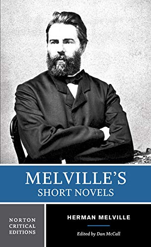 Melville's Short Novels (Norton Critical Editions) - //coolthings.us