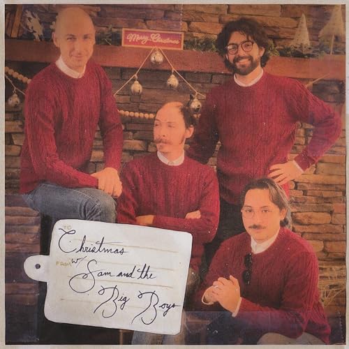  Christmas with Sam and the Big Boys