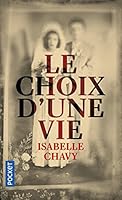Le choix d'une vie 2266281623 Book Cover