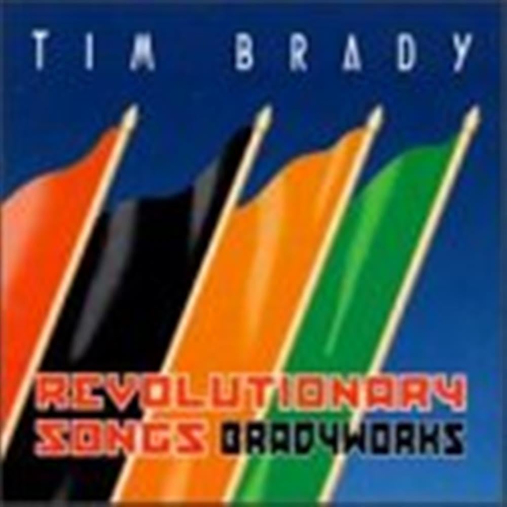 Revolutionary Songs [Audio CD] Brady, Tim