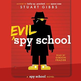 Evil Spy School Audiolibro Por Stuart Gibbs arte de portada