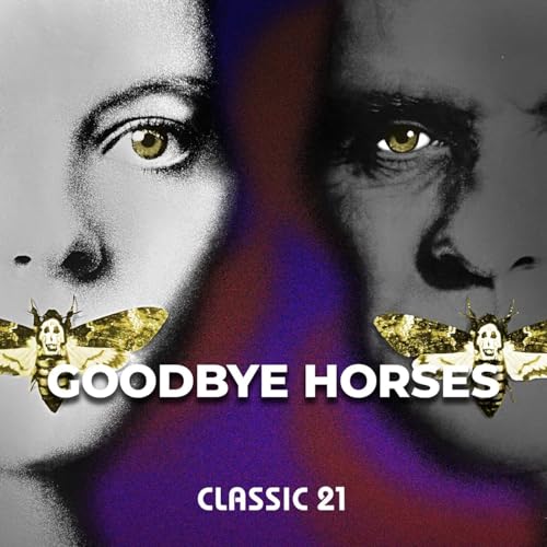 Souvenez-vous de la scène culte du "Silence des Agneaux" avec en fond sonore "Goodbye Horses"