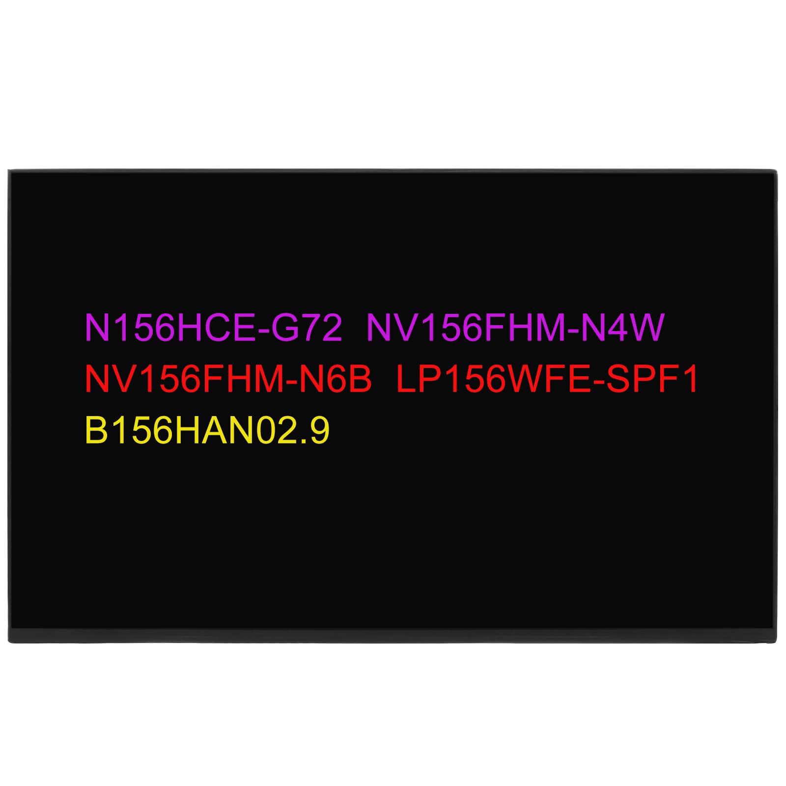 N156HCE-G72 NV156FHM-N4W NV156FHM-N6B LP156WFE-SPF1 B156HAN02.9 | 15.6 pollice sostituzione dello schermo FHD 1920 (RGB) × 1080 30Pin Non-Touch LCD Screen Display Panel