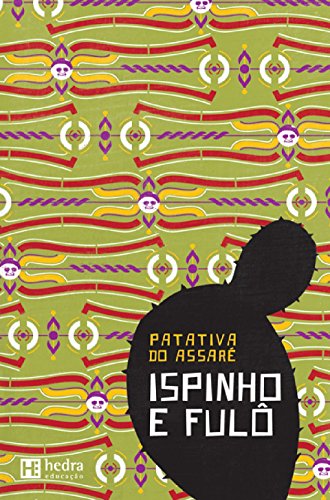 Ispinho e Fulô