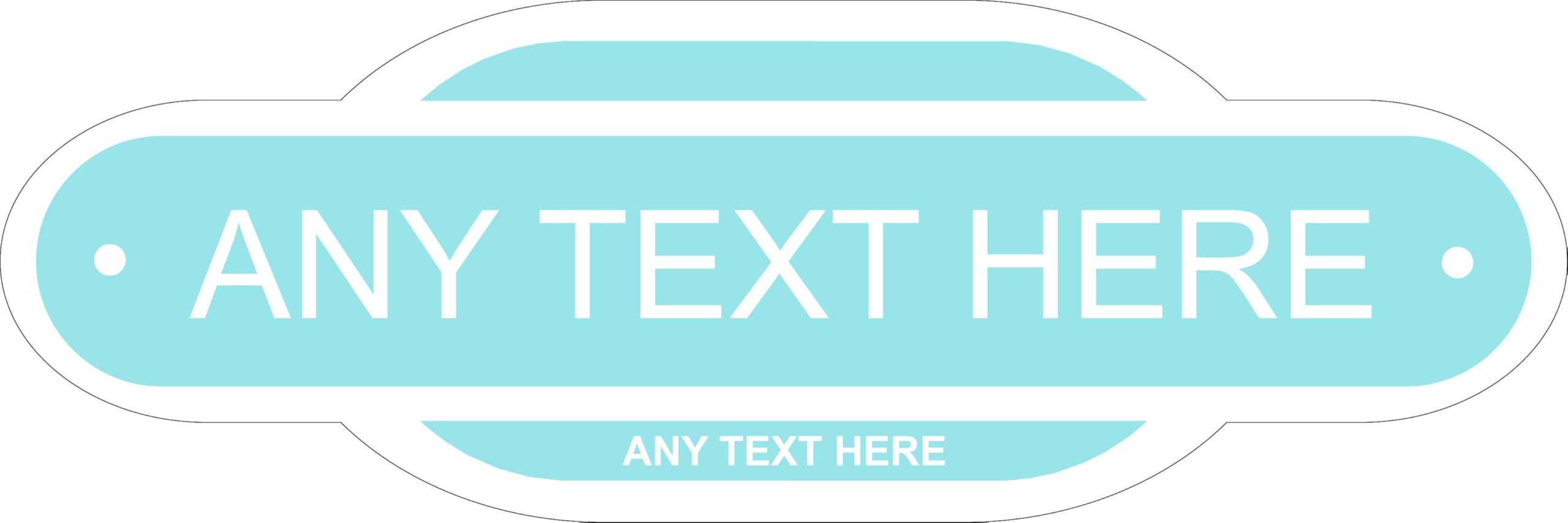 Personalised Printed Railway Style Sign Garden Street Man Cave Bedroom Kitchen Plaque Selection of Sizes & Colours (UV PRINTED) (Baby Blue, Small 300 x 100mm)