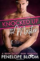 Knocked Up by the Master 1549965085 Book Cover