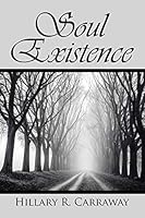 Soul Existence 1504950437 Book Cover