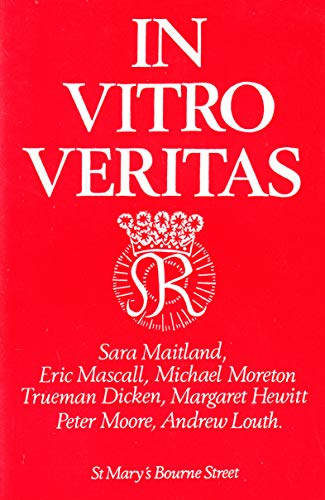 In Vitro Veritas: More Tracts for Our Times