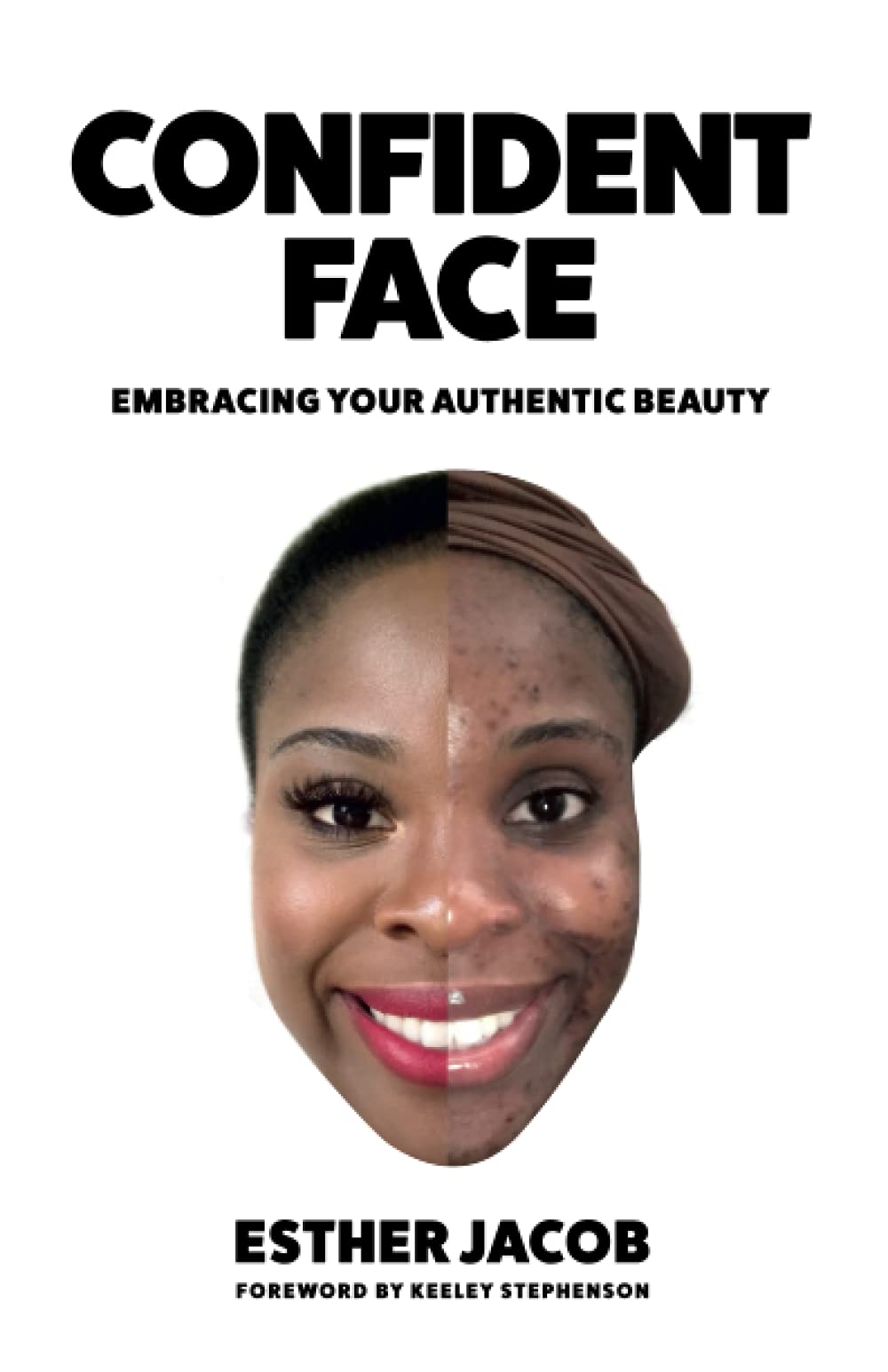 Confident Face: Embracing Your Authentic Beauty