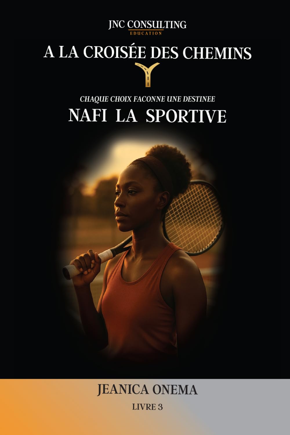 A la Croisée des Chemins: Nafi la Sportive