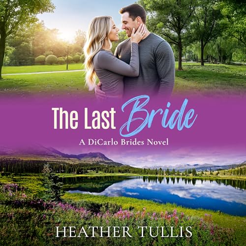 The Last Bride Audiolibro Por Heather Tullis arte de portada