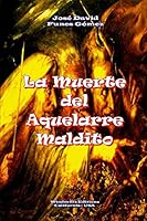 La Muerte del Aquelarre Maldito 0359074847 Book Cover