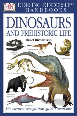 DK Handbooks: Dinosaurs and Prehistoric Life 1553630165 Book Cover