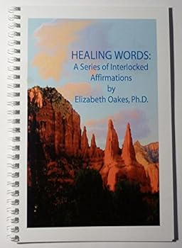 Spiral-bound Healing Words: A Series of Interlocked Affirmations Book