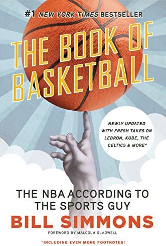 The Book of Basketball: The NBA According to The Sports Guy