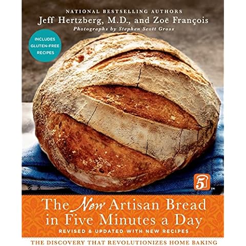 The New Artisan Bread in Five Minutes a Day: The Discovery That Revolutionizes Home Baking Cover