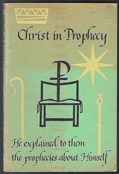 Paperback Christ in prophecy; Book