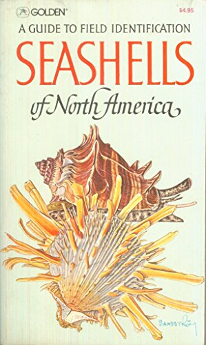 Seashells of North America: A Guide to Field Id... B001F8NIFK Book Cover