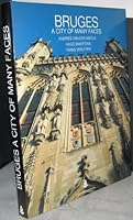 Bruges: The city of Many Faces By Andries van den Abeele 1995 Hardcover 2871141096 Book Cover