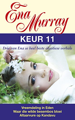 Ena Murray Keur 11 (Afrikaans Edition)