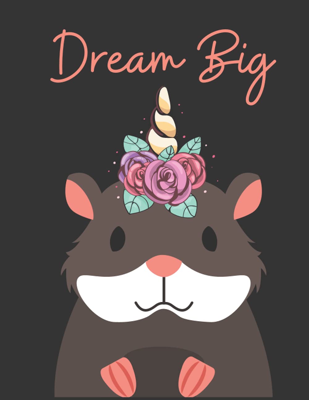 DREAM BIG Draw and Write Notebook: 120 Pages to Sketch, Storyboard, Journal, and Be Creative (Perfect for All Ages!) (DREAM BIG Notebooks)