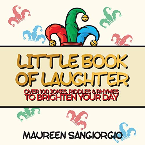 The Little Book of Laughter: Over 100 Jokes, Riddles & Rhymes to Brighten Your Day