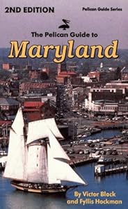 The Pelican Guide to Maryland