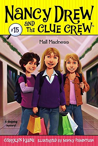 Mall Madness #15 (Nancy Drew and the Clue Crew)