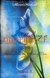 Making A Difference: Stories From The Point Of Care (Volume II)