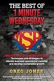 The Best of 1-Minute Wednesday: MSP Mastery in One Book - Techniques and strategies to elevate business operational maturity and develop sustainable growth (English Edition)