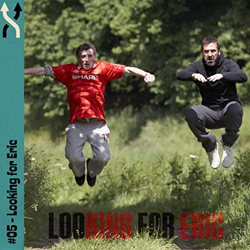 Looking For Eric, Cantona que le foot !