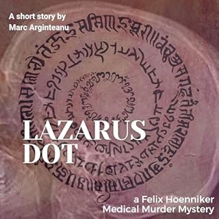 Lazarus Dot: A Short Story Audiolibro Por Marc Arginteanu arte de portada