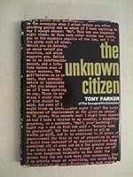 The unknown citizen B0007E4ID4 Book Cover